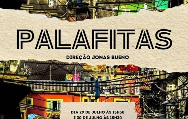 Espetáculo 'Palafitas' acontece em Salvador e aborda invisibilidade negra