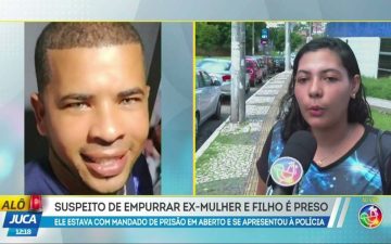 Alô Juca: Suspeito de empurrar ex-mulher e filho de caro em movimento é preso